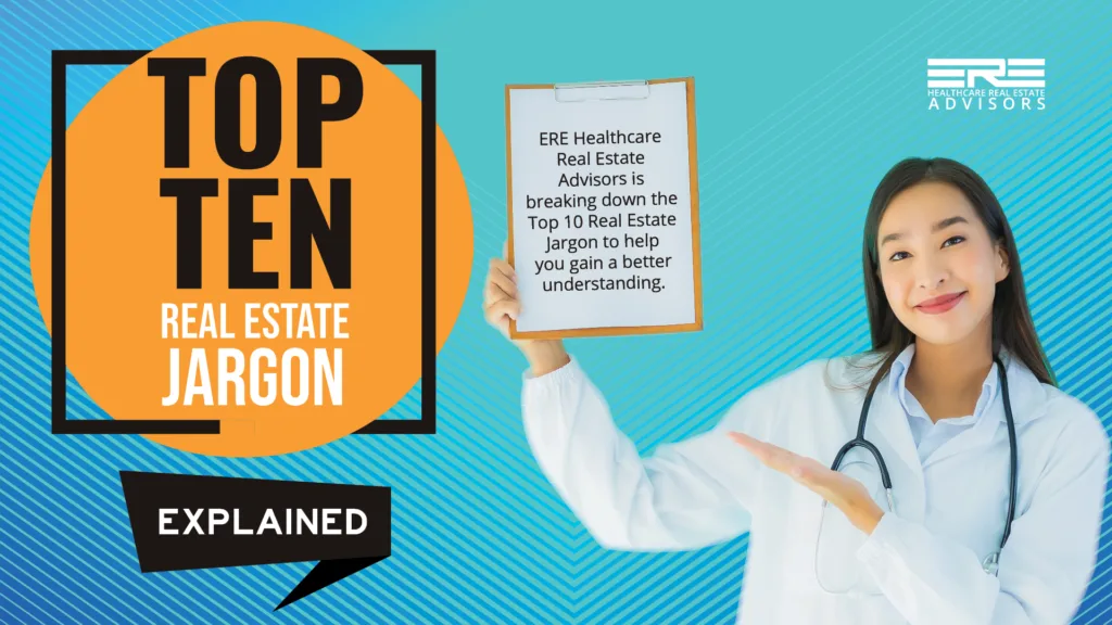 Top 10 real estate jargon – ERE Advisors